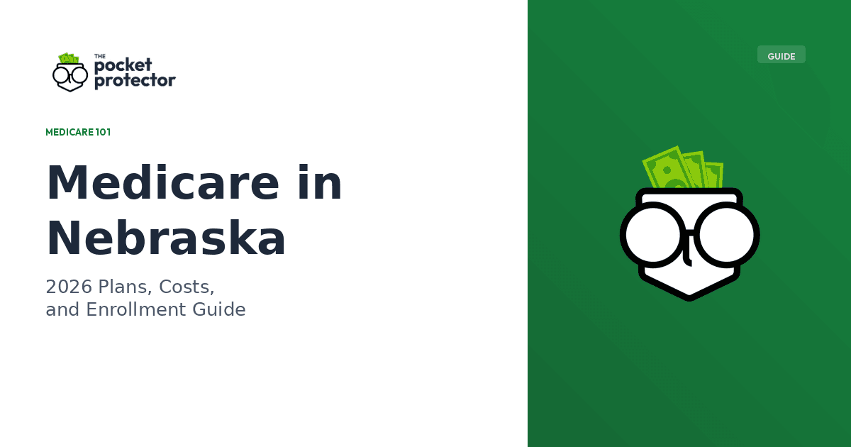 Medicare in Nebraska: 2026 Plans, Costs, and Enrollment Guide